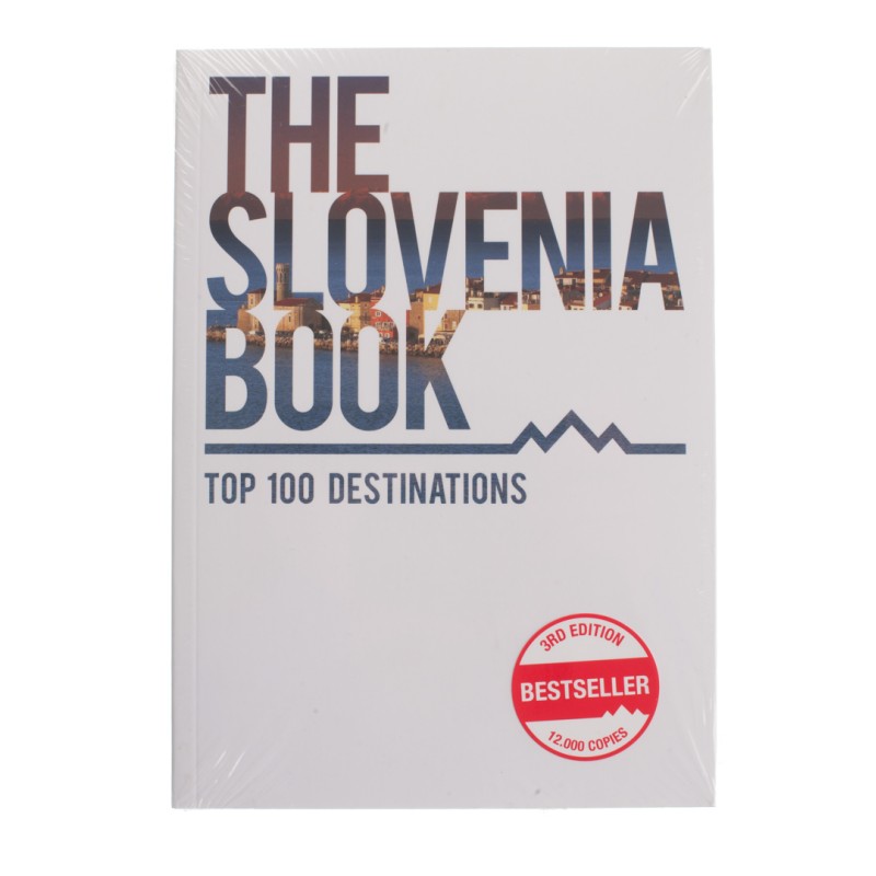 The Slovenia book top 100 destinations